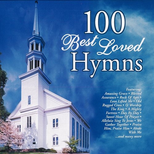 100 Best Loved Hymns The Joslin Grove Choral Society