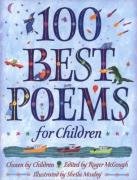 100 Best Poems for Children Moxley Sheila