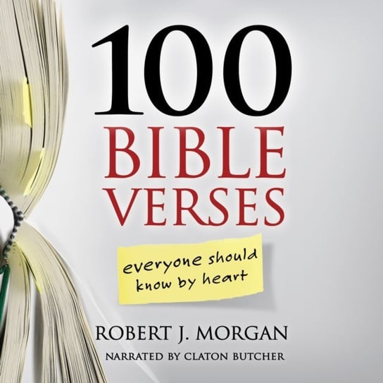 100 Bible Verses Everyone Should Know By Heart Morgan Robert J., Claton Butcher