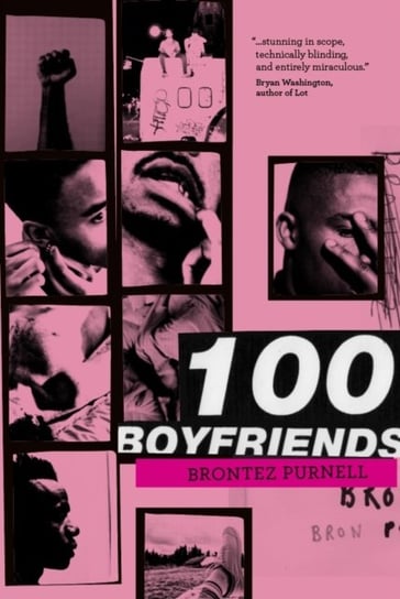 100 Boyfriends Brontez Purnell