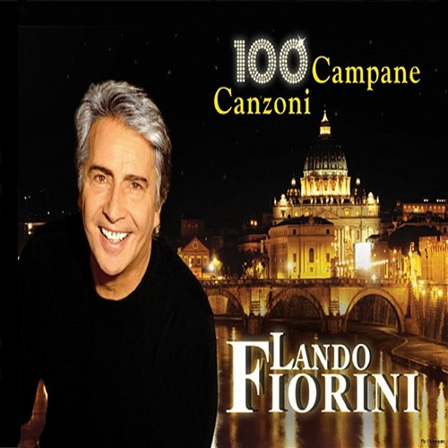100 Campane 100 Canzoni Lando Fiorini