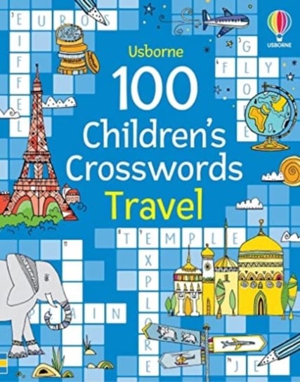 100 Children's Crosswords: Travel Clarke Phillip