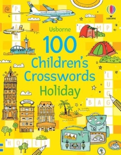 100 Childrens Crosswords: Holiday Clarke Phillip