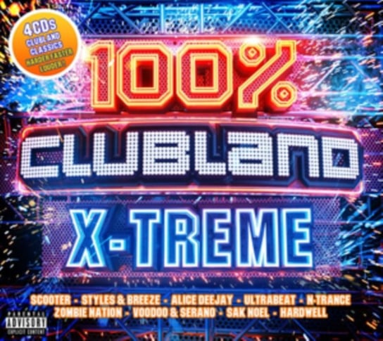 100% Clubland X-treme Various Artists