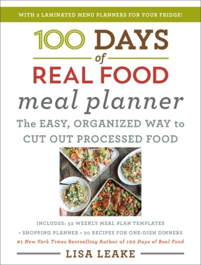 100 Days of Real Food Meal Planner Lisa Leake