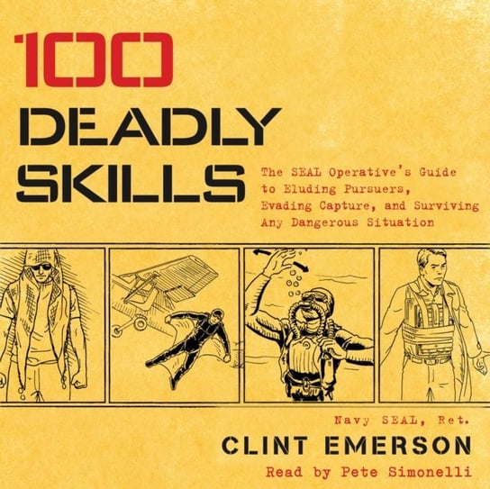 100 Deadly Skills Emerson Clint
