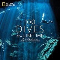 100 Dives of a Lifetime Miller Carrie
