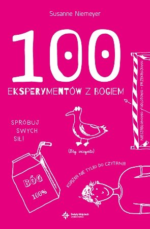 100 eksperymentów z Bogiem Niemeyer Susanne