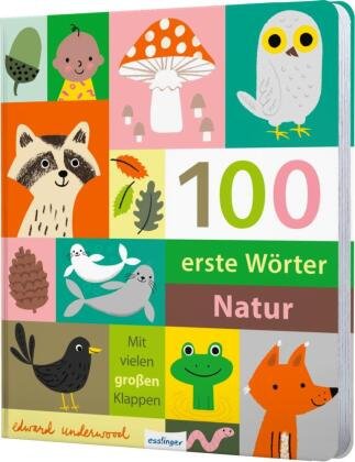 100 erste Wörter - Natur Esslinger in der Thienemann-Esslinger Verlag GmbH