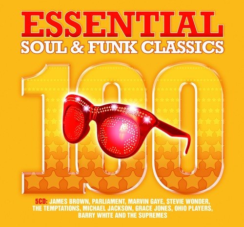 100 Essential Soul & Funk Classics Various Artists