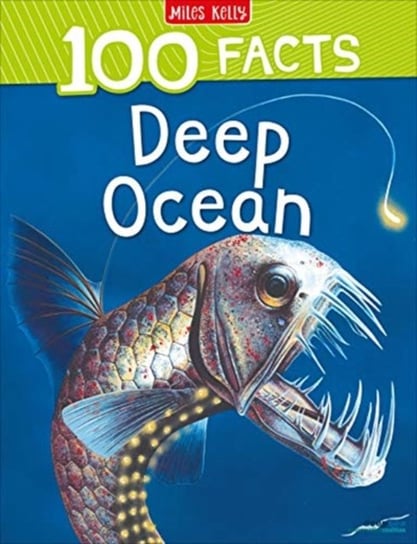 100 Facts Deep Ocean Camilla De La Bedoyere
