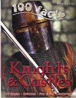 100 Facts Knights & Castles Walker Jane