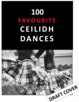 100 Favourite Ceilidh Dances Greig Andy