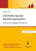 100 Fehler bei der Arbeitsorganisation und was Sie dagegen tun können Muller Herbert