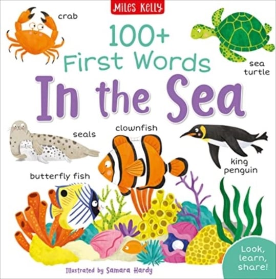 100+ First Words: In the Sea Becky Miles