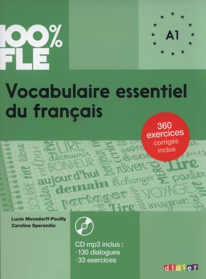100% FLE. Vocabulaire essentiel du français A1 + CD Mensdorff Lucie, Sperandio Caroline