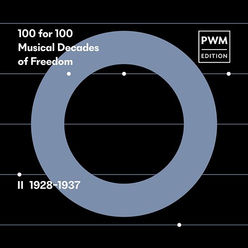100 for 100. Musical Decades of Freedom: II 1928–1937 Various Artists