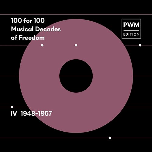 100 for 100. Musical Decades of Freedom: IV 1948–1957 Various Artists