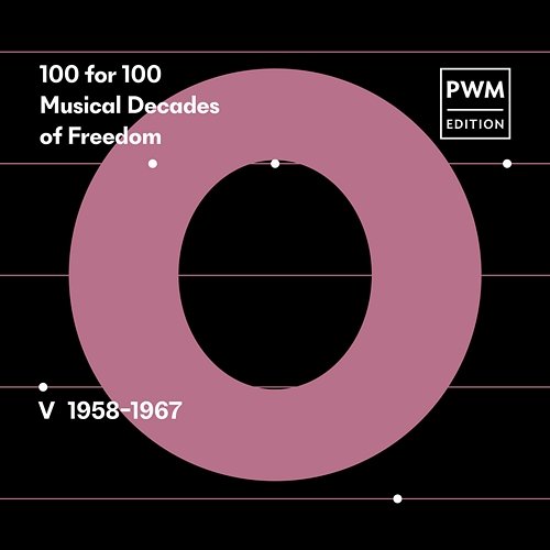 100 for 100. Musical Decades of Freedom: V 1958–1967 Various Artists