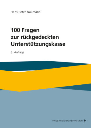 100 Fragen zur rückgedeckten Unterstützungskasse VVW GmbH