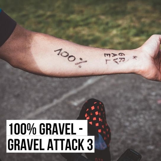 100% Gravel - Gravel Attack 3 [S03E20] - Podkast Rowerowy - podcast Peszko Piotr, Originals Earborne