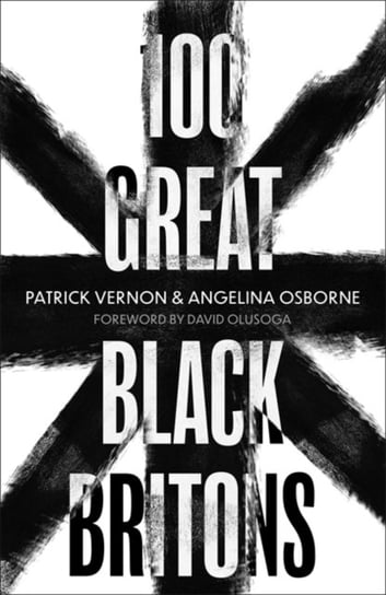 100 Great Black Britons Patrick Vernon