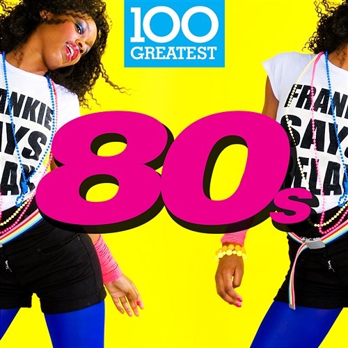 100 Greatest 80s Various Artists