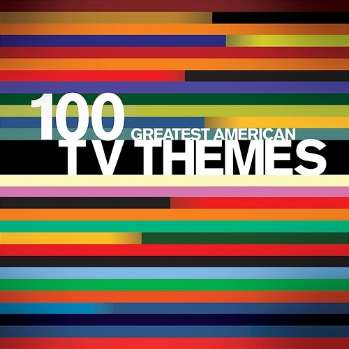 100 Greatest American TV Themes Various Artists