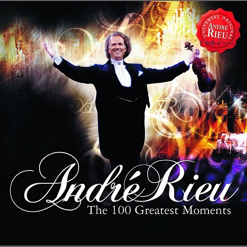 100 Greatest Moments André Rieu