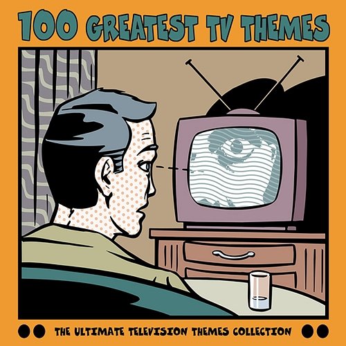 100 Greatest TV Themes Various Artists