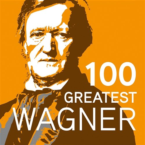 100 Greatest Wagner Various Artists