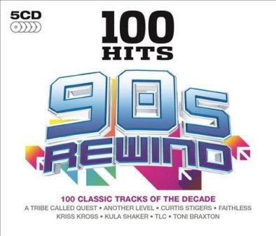 100 Hits: 90s Rewind Various Artists