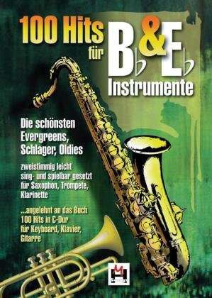 100 Hits für Bb- & Eb-Instrumente Bosworth-Music Gmbh, Bosworth
