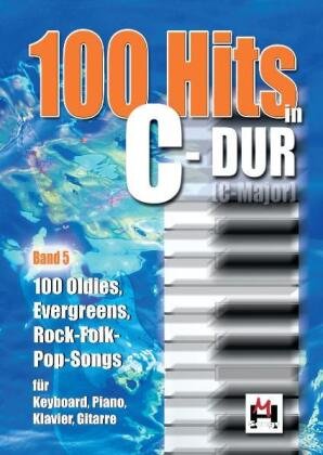 100 Hits In C-Dur Band 5 Bosworth-Music Gmbh, Bosworth