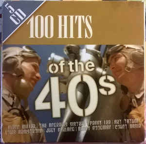 100 Hits of the 40's Various Artists