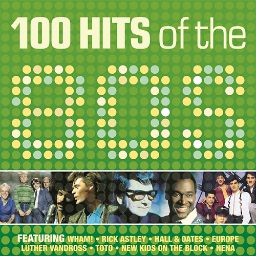 100 Hits Of The '80s Various