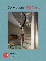 100 Houses 100 Years Pavilion Books Group Ltd.