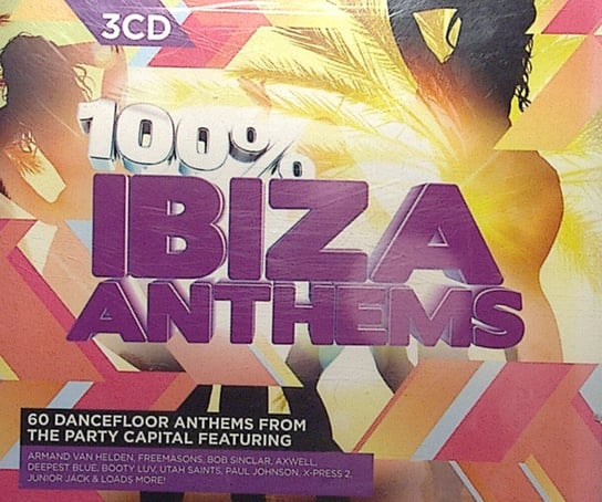 100% Ibiza Anthems Sinclair Bob, Van Helden Armand, Technotronic, Sanchez Roger, Gus Gus