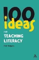 100 Ideas for Teaching Literacy Sedgwick Fred