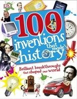 100 Inventions That Made History Dk