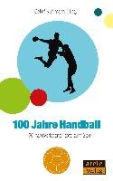 100 Jahre Handball Arete Verlag, Becker Christian