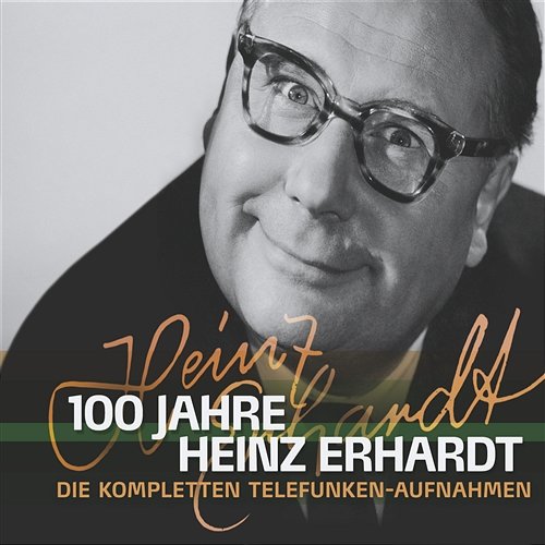 100 Jahre Heinz Erhardt- Die kompletten Telefunken Aufnahmen Heinz Erhardt
