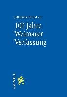 100 Jahre Weimarer Verfassung Gusy Christoph