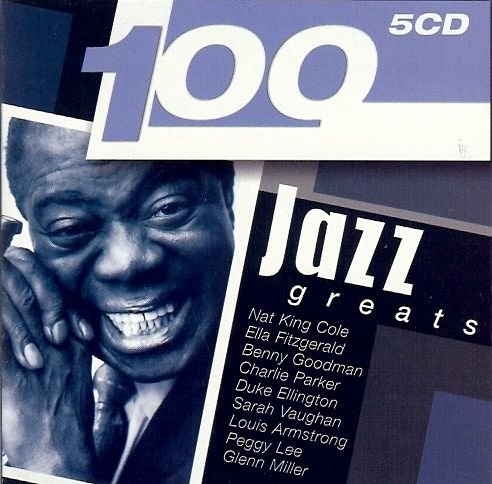 100 Jazz Greats Various Artists