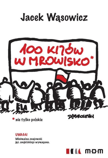 100 kijów w mrowisko Wąsowicz Jacek