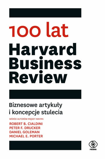 100 lat Harvard Business Review Opracowanie zbiorowe