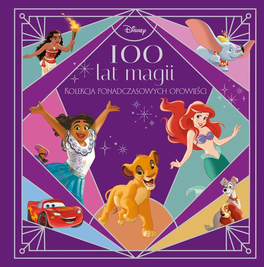 100 lat magii Disney Opracowanie zbiorowe