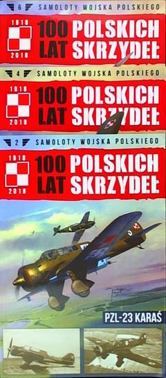100 Lat Polskich Skrzydeł Samoloty Wojska Polskiego Pakiet Nr 2 Edipresse Polska S.A.