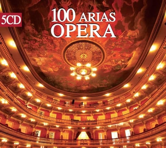 100 Opera Arias Various Artists