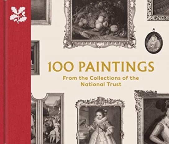 100 Paintings from the Collections of the National Trust Chu John, Taylor David